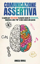Comunicazione Assertiva di Angela Rivoli, 2021, Youcanprint