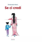 Se ci credi di Emanuela Amici