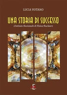 Una storia italiana di successo L Istituto Nazionale di Fisica Nucleare di Luci