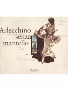 Arlecchino senza mantello Fantasmi della Belgit di Ruggero Campagnoli