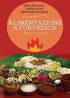 Alimentazione Ayurvedica Teoria + Ricette, AA. VV, Youcanprint 2020