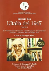 L Italia del 1947 In Portella della Ginestra