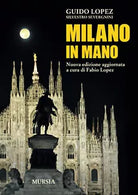 Milano in mano Nuova ediz