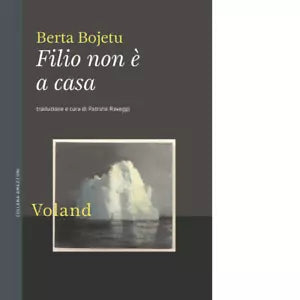 Filio non a casa Libro di Berta Bojetu