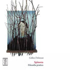 Spinoza Filosofia pratica di Gilles Deleuze