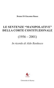 Le sentenze manipolative della corte costituzionale di Bruno Di Giacomo Russo,