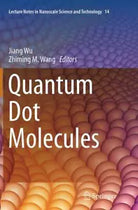 Quantum Dot Molecules