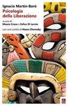 Psicologia della liberazione di Ignacio Mart n