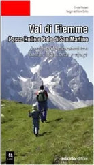 Val di Fiemme Passo Rolle e Pale di San Martino