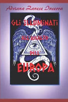 Gli Illuminati all Assalto dell Europa