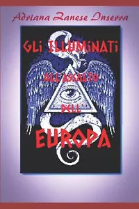 Gli Illuminati all Assalto dell Europa