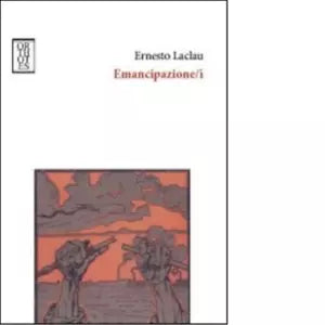 Emancipazione i di Ernesto Laclau