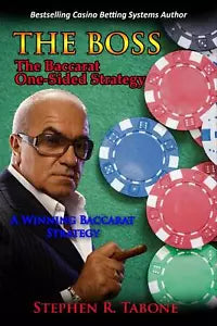 The Baccarat One-Sided Strategy the Boss A Winning Baccarat Strategy di Stephe
