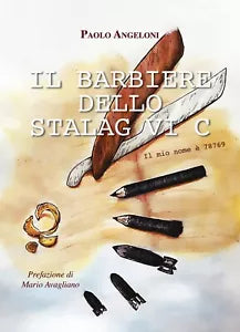 Il barbiere dello Stalag VI C di Paolo Angeloni, 2020, Youcanprint