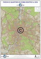 Mappa dei PARCHI E QUARTIERI DI ROMA DENTRO IL GRA di Aa vv