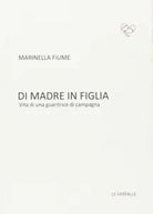 Di madre in figlia Vita di una guaritrice di campagna di Marinella Fiume