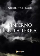 L’inferno e sulla terra di Nicoleta Graur, 2020, Youcanprint