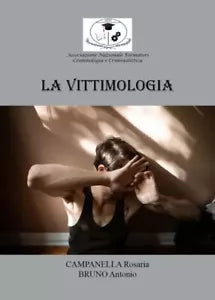 Elementi di Vittimologia di Antonio Bruno