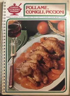 Pollame, conigli, piccioni di Giuliana Bonomo, 1976, Curcio Editore