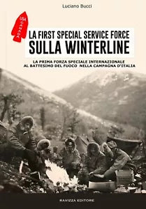 La First Special Service Force sulla Winterline Edizione speciale Libr Aria