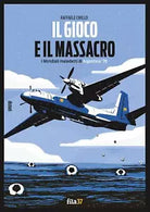 Il gioco e il massacro