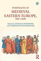 Portraits of Medieval Eastern Europe