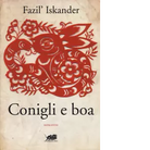Conigli e boa di Fazil Iskander