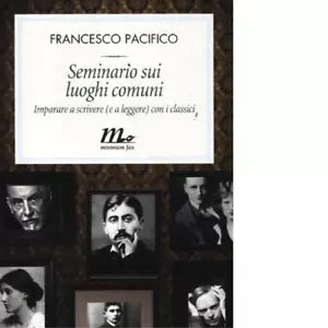 Seminario sui luoghi comuni di Francesco Pacifico