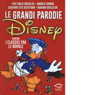 Le grandi parodie Disney ovvero i classici fra le nuvole