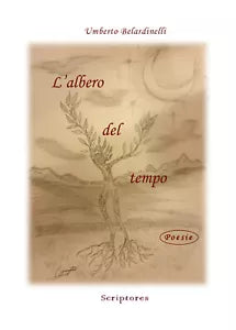 L’albero del tempo di Umberto Belardinelli, 2020, Youcanprint