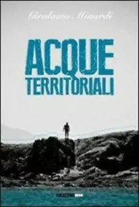 Acque territoriali di Girolamo Minardi
