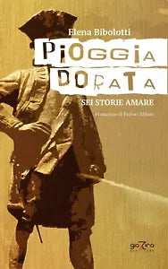 Pioggia dorata - Elena Bibolotti - Giazira - 2020