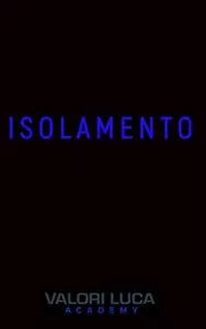 Isolamento di Luca Valori 2021 Independently Published