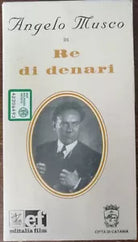Re di denari - Angelo Musco - Editalia film - VHS - 1995 - A