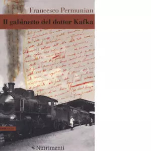 Il gabinetto del dottor Kafka di Francesco Permunian