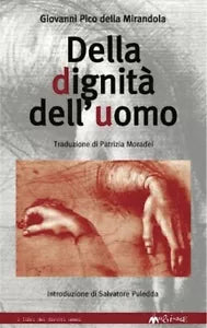 Della dignit dell uomo di Giovanni Pico Della Mirandola