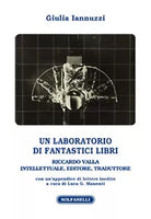 UN LABORATORIO DI FANTASTICI LIBRI di Giulia Iannuzzi, Solfanelli Edizioni