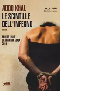 Le scintille dell inferno di Abdo Khal