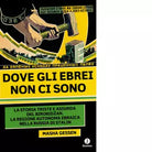 Dove gli ebrei non ci sono di Masha Gessen
