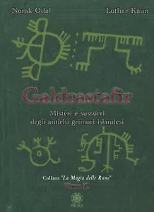 Galdrastafir Misteri e sussurri degli antichi grimori islandesi