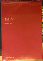 L’arte di Clive Bell 2012 Aesthetica Edizioni Palermo