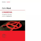 L ANARCHIA N E di COLIN WARD