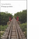 Il luogo perduto di Norma Huidobro