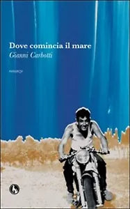Dove comincia il mare di Gianni Carbotti, 2018, Lupo