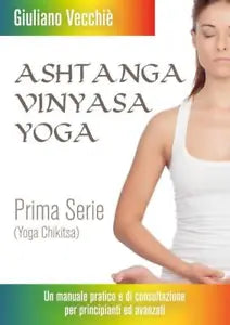 Ashtanga Vinyasa Yoga di Giuliano Vecchi