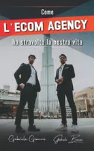Come l Ecom Agency ha stravolto la nostra vita di Gabriele Gianni
