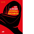 Donna proibita di Ali Al Muqri