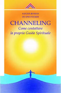 Channelling Come contattre la propria guida spirituale