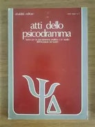 Atti dello psicodramma - AA. VV. - Ubaldini - 1977 - AR