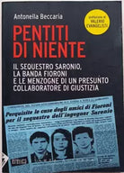 Pentiti di niente di Antonella Beccaria